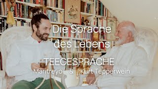 Das 🎉 50 🎉 Teegespräch  Kurt Tepperwein amp Maritreyo Die quotSprache des Lebensquot [upl. by Nauhs]