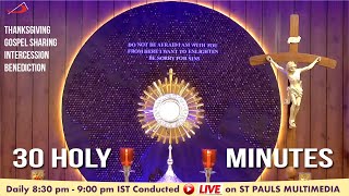 LIVE ADORATION  30 Holy Mins  25 November 2024  Fr Johny SSP [upl. by Anialad]