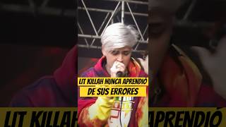 LIT KILLAH NUNCA APRENDIÓ de SUS ERRORES…😡 Litkillah Freestyle [upl. by Adamik262]