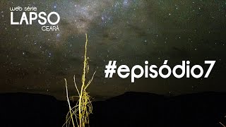 episódio7 web série LAPSO Ceará IMPRESSÕES de Viagens [upl. by Ayekahs]