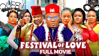 FESTIVAL OF LOVE FULL MOVIE  KEN ERICS UGEZU J UGEZU 2024 LATEST NIGERIA NOLLYWOOD NEW MOVIE [upl. by Haissem]