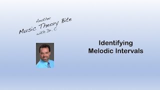 Identifying Melodic Intervals [upl. by Cinemod]