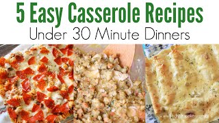 5 Easy Casserole Recipes for Dinner [upl. by Lanoil]