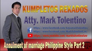 KR Annulment of marriage Philippine Style Part 2 [upl. by Wentworth]