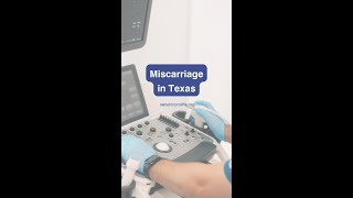 Miscarriage in Texas [upl. by Eahsal]