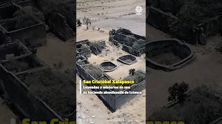 📜 San Cristóbal Xalapasco leyendas y misterios en una ex hacienda abandonada de Ixtenco 🏛️ [upl. by Sueddaht]