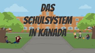 Was du über das Schulsystem in Kanada wissen solltest [upl. by Mccready]