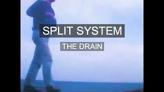 SPLIT SYSTEM  quotTHE DRAINquot Official video [upl. by Constance103]