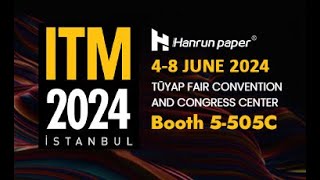 ITM EXPO Is Currently Underway  Hanrunpaper EXPO SHOWS [upl. by Anilemrac]