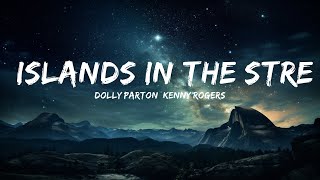 Dolly Parton Kenny Rogers  Islands In the Stream Lyrics  15p LyricsLetra [upl. by O'Connell]