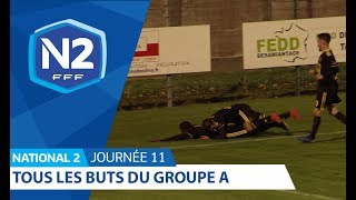 11ème journée  National 2A  Tous les buts [upl. by Trebleda735]