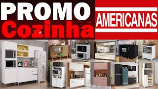 PROMOÇÃO DE COZINHAS NAS AMERICANAS SELEÇÃO DE MÓVEIS PARTRA COZINHAS ACHADOS E PROMO PRO LAR BLACK [upl. by Ahsykal]