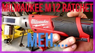 Milwaukee M12 Fuel 38 ratchet model 2557 It’s good not wonderful [upl. by Atiuqram]