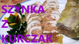 Szynka z kurczaka jak zrobić przepis filmy kulinarne [upl. by Orozco]