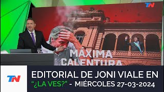 EDITORIAL DE JONI VIALE quotMÁXIMA CALENTURAquot I ¿LA VES 270324 [upl. by Eizus372]