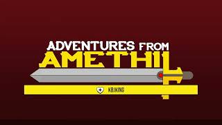 Adventures from Amethil  Campaign 3 Episode 35 [upl. by Ecirahc]