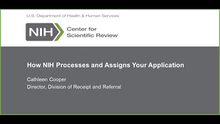 How NIH Processes and Assigns Your Application [upl. by Aleakam734]