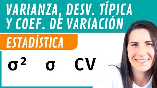 Varianza Desviación Típica y Coeficiente de Variación 📊 Estadística [upl. by Ateiluj668]