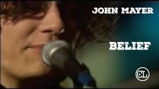 John Mayer  Belief  Live From Abbey Road [upl. by Einaled]