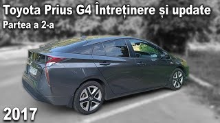 Toyota Prius G4 Executive 2017  Întreținere și update p a IIa [upl. by Prichard]