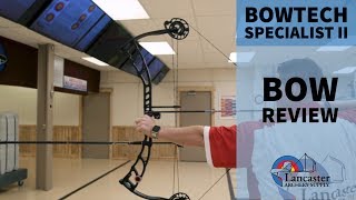 2020 Bowtech Specialist II Review  LancasterArcherycom [upl. by Eirehs283]