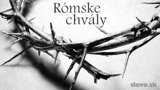 Rómske chvály I 08 [upl. by Ardeha]