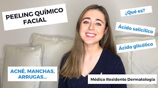 PEELING QUÍMICO FACIAL ¿QUÉ ES ACNÉ MANCHAS ARRUGAS  ÁCIDO SALICÍLICO ÁCIDO GLICÓLICO 2021 [upl. by Loy914]