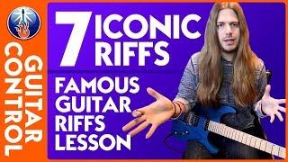 7 Iconic Riffs  Guitar Riffs So Famous You Have to Know Them [upl. by Laira]