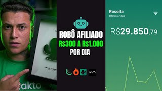 ROBO AFILIADO  IA Ganhe R300 a R1000 por dia no Automático kiwifycakto [upl. by Albemarle]