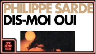 Philippe Sarde  Te Quiero Extrait de la BO du film quotDismoi ouiquot [upl. by Curnin]