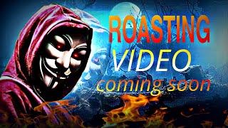 quotExciting new roast video dropping soon Stay tuned for some spicy content 🔥🎬 Roasting YouTubequot [upl. by Cataldo]