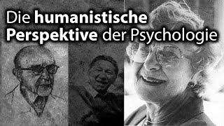 Die humanistische Perspektive der Psychologie [upl. by Olnton]