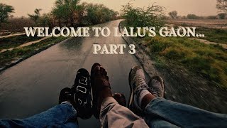 Welcome to Lalus Gaon  Part 3  Last Day At Jotayan  Bullet Ride [upl. by Serolod477]