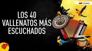 Los 40 Vallenatos Más Escuchados Video Letras  Sentir Vallenato [upl. by Eiramnerual423]