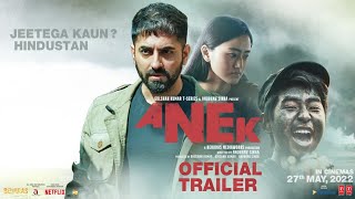 Anek  Official Trailer  Anubhav Sinha Ayushmann Khurrana  27th May 2022  Bhushan Kumar [upl. by Supple]