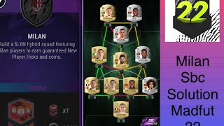 Milan Sbc Serie A Hybrids Madfut 22 Sbc Solutions [upl. by Dorey261]