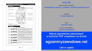 Egzamin zawodowy praktyczny ELE05 czerwiec 2021 [upl. by Matthias474]