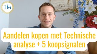 Hoe Aandelen Kopen met Technische Analyse voor Lange Termijn Beleggen beleggen aandelen [upl. by Wiggins]