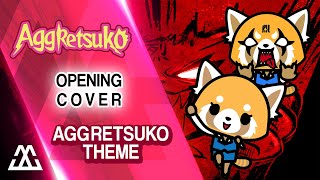 Aggretsuko Opening Theme アグレッシブ烈子 Cover  Bonus Song [upl. by Leandro]