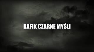 Rafik  Czarne myśli prodVintageman [upl. by Leary]