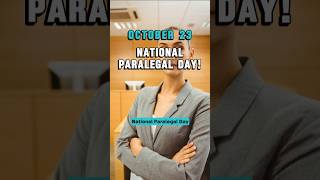 October 23 National Paralegal Day Paralegal Divisions shorts nationalday subscribe [upl. by Yaras571]