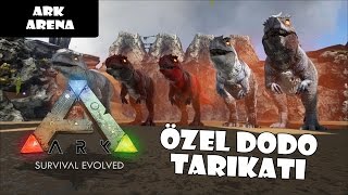 Özel Dodo Tarikatı  ARK Survival Evolved Versus 6 Türkçe [upl. by Hauhsoj]