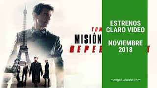 Estrenos Claro Video Noviembre 2018 Películas y Series [upl. by Smailliw]