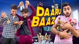 DAARU  BAAZ  Types Of Drinkers The Shivam  Shaitan Rahul  Shivam Dikro [upl. by O'Mahony]