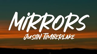 Justin Timberlake  Mirrors Lyrics [upl. by Risley]