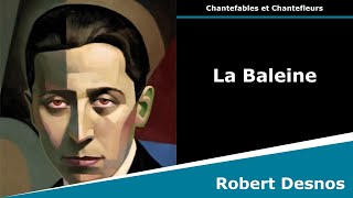 La Baleine  Chantefables  Robert Desnos [upl. by Imim]