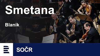 Bedřich Smetana Blaník Má vlast [upl. by Giraldo]