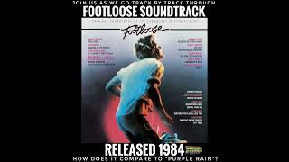 Footloose Soundtrack 1984 Track by Track [upl. by Derrick]