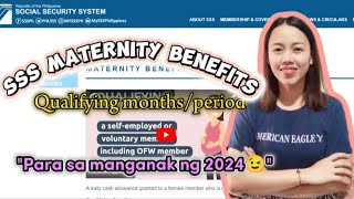 2024 SSS MATERNITY QUALIFYING PERIOD  QUALIFIED KA BA FOR SSS MATERNITY BENEFITS🤔 [upl. by Notyal960]