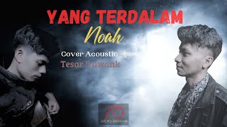 YANG TERDALAMNOAHCover acoustik [upl. by Ado]